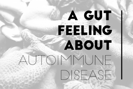 Gut feeling about autoimmune disease
